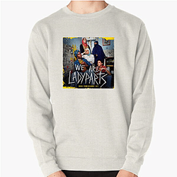 We Are Lady Parts Limited Collection We Are Lady Parts Sweatshirts