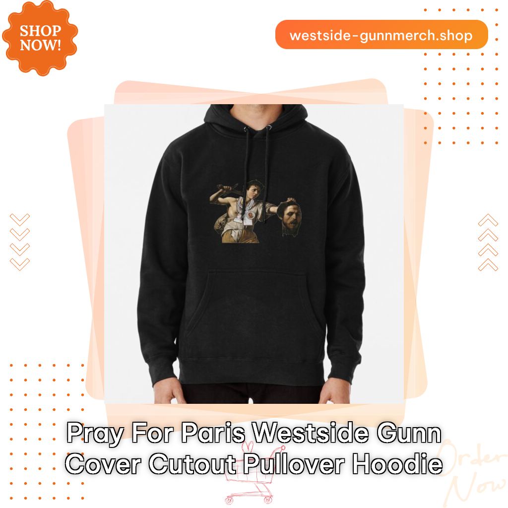 Pray for Paris Westside Gunn Cover Cutout Pullover Hoodie