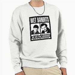 Wet Bandits Be On Look Out Pullover Sweatshirt