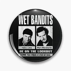 Wet Bandits
