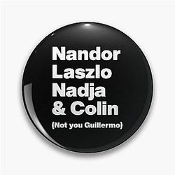 Nandor Laszlo Nadja and Colin - What We Do In the Shadows White Text Graphic Pin