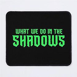 What We Do in the Shadows Mouse Pad