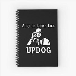 It Sort of Looks Like Updog What We Do in the Shadows Spiral Notebook