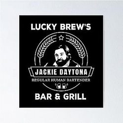 Jackie Daytona Lucky Brews Bar and Grill Shirt What We Do in the Shadows Poster