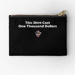 Whistlindiesel Merch - This Shirt Costs Thousand Dollars Zipper Pouch