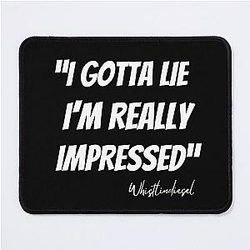 Whistlin' Diesel I'm Impressed Sticker T-shirt Mouse Pad