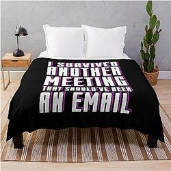 Office Humor Workplace Funny Quote Meeting White Collar Throw Blanket