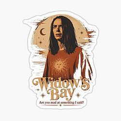 Patricia is in Widow's Bay Sticker