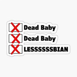 Widow's Bay - Dead Baby, Lesbian Sticker