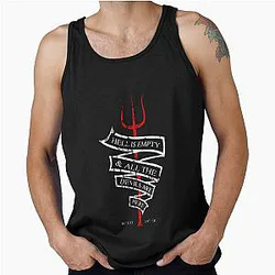 Hell is Empty and All the Devils Are Here - William Shakespeare Quotes Tank