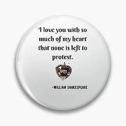 William Shakespeare Quote I love you with so much of my heart