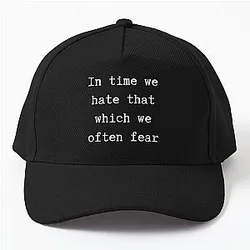 In Time We Often Fear William Shakespeare Antony and Cleopatra Quote Baseball Cap