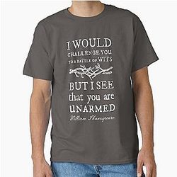 Battle of Wits: A Sarcastic Funny William Shakespeare Quote Design Classic T-Shirt