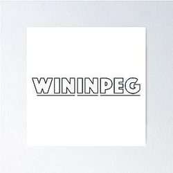 Winnipeg Whiteout - Win In Winnipeg (Blue Outline) - Poster