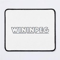 Winnipeg Whiteout - Win in Peg - Mouse Pad