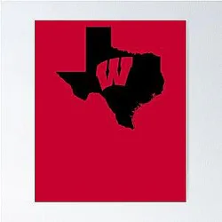 Wisconsin Badgers Fans in Texas Poster becomes:

Wisconsin Badgers Fans in Texas