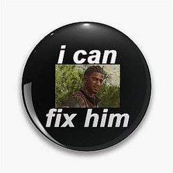Wyll I can fix him Pin