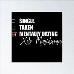 Mentally Dating Xolo Mariduena Poster