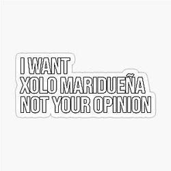 I Want Xolo Maridueña, Not Your Opinion Sticker