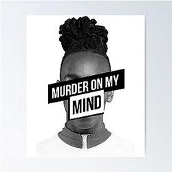 We All Shine Ynw Melly Murder My Mind Slim Fit Female Long Sleeve Poster