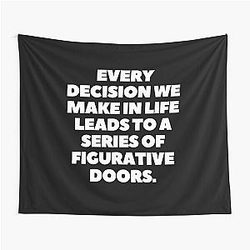 Young Dolph Every decision we make leads to a series of doors Tapestry