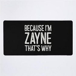 Because I'm Zayne That's Why Funny Personalized Name Desk Mat