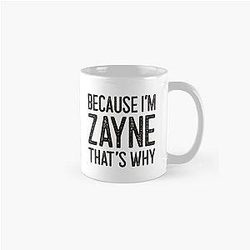 Because I'm Zayne That's Why Funny Personalized Name Classic Mug