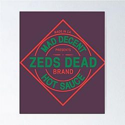 Zeds Dead Poster