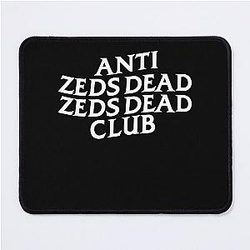 Anti Zeds Dead Club - Graphic Men Women Mouse Pad