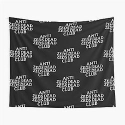 Anti-Zeds Dead Zeds Dead Club Graphic Men & Women Tapestry