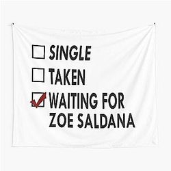 Waiting for Zoe Saldana Tapestry
